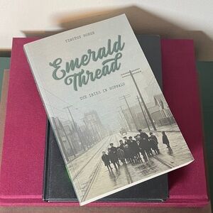 Signed Copy Emerald‎ Thread The Irish in Buffalo New Paperback Book
